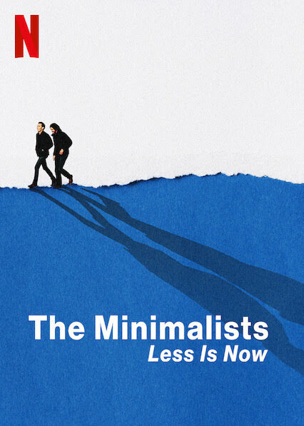 The Minimalists Less is Now documentary on Netflix